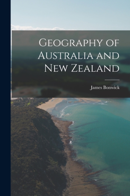 Geography of Australia and New Zealand, Paperback / softback Book