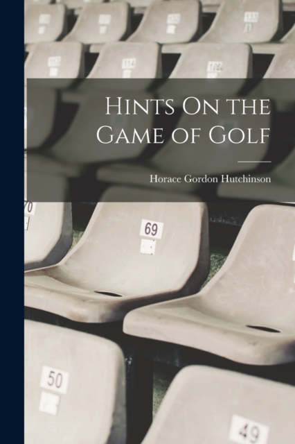 Hints On the Game of Golf, Paperback / softback Book