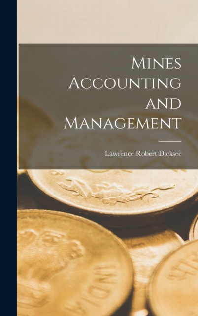 Mines Accounting and Management, Hardback Book