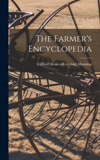 The Farmer's Encyclopedia, Hardback Book