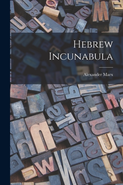 Hebrew Incunabula, Paperback / softback Book