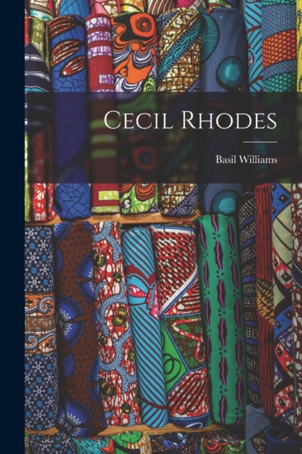 Cecil Rhodes, Paperback / softback Book