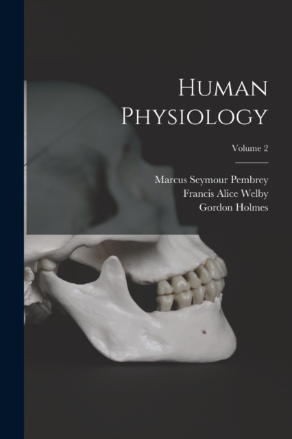 Human Physiology; Volume 2, Paperback / softback Book
