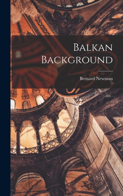 Balkan Background, Hardback Book