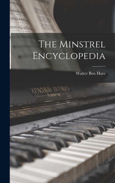 The Minstrel Encyclopedia, Hardback Book