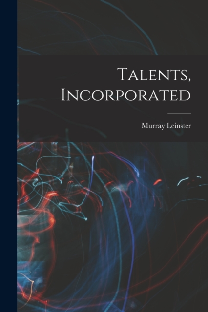 Talents, Incorporated, Paperback / softback Book