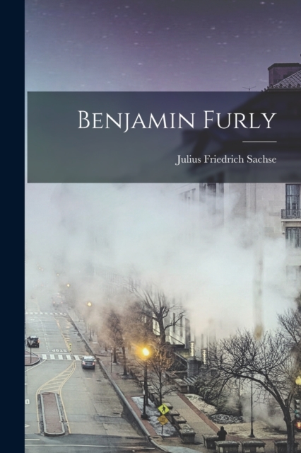 Benjamin Furly, Paperback / softback Book
