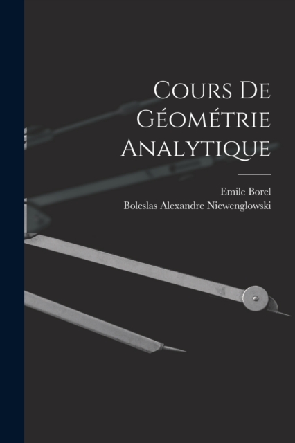 Cours de Geometrie Analytique, Paperback / softback Book