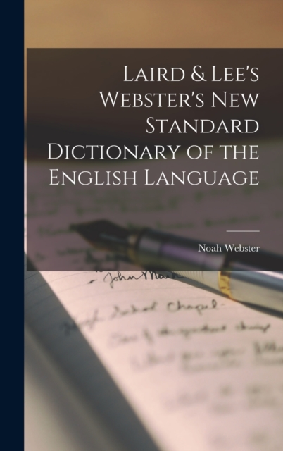 Laird & Lee's Webster's New Standard Dictionary of the English Language, Hardback Book