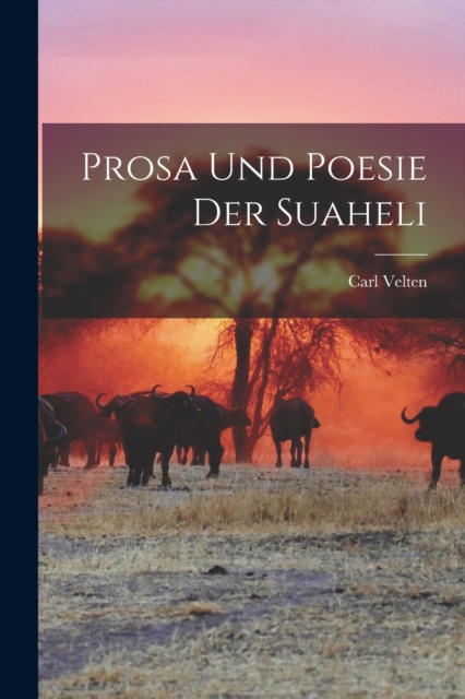 Prosa Und Poesie Der Suaheli, Paperback / softback Book