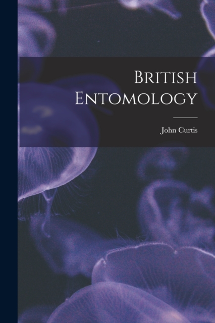 British Entomology, Paperback / softback Book