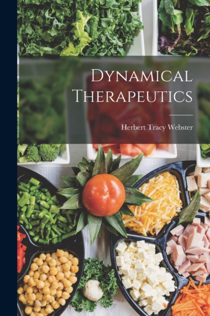 Dynamical Therapeutics, Paperback / softback Book