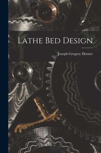 Lathe bed Design, Paperback / softback Book