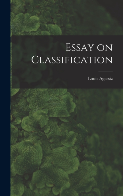 Essay on Classification, Hardback Book