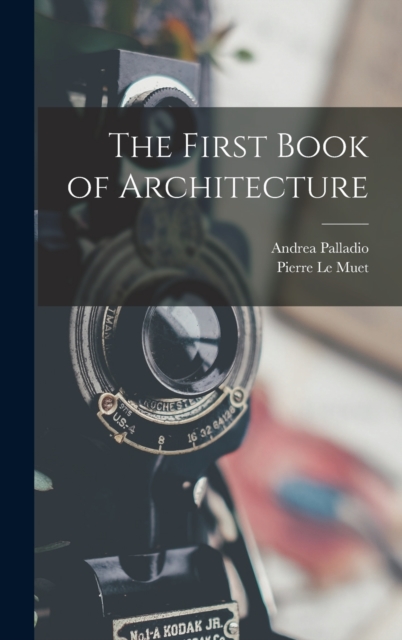 The First Book of Architecture, Hardback Book