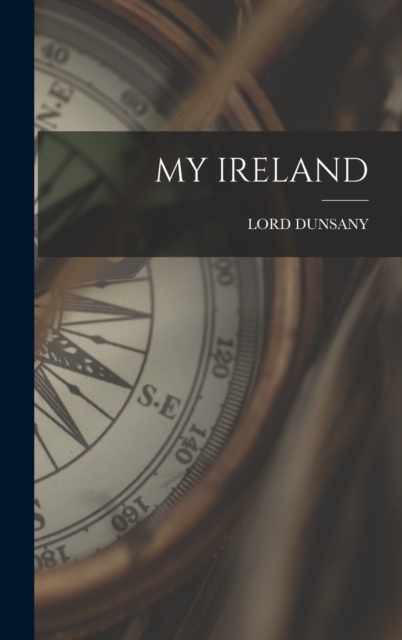 My Ireland, Hardback Book