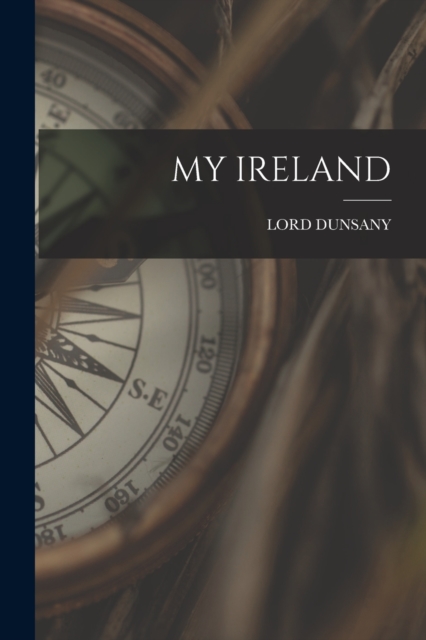 My Ireland, Paperback / softback Book