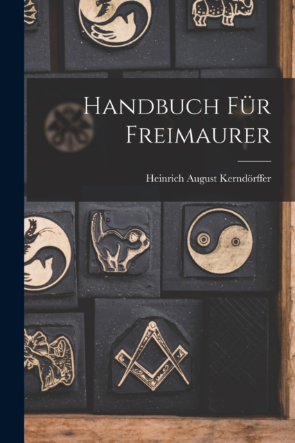 Handbuch fur Freimaurer, Paperback / softback Book