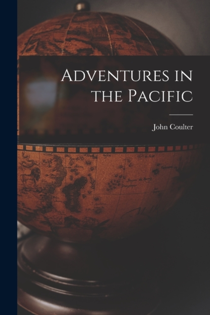 Adventures in the Pacific, Paperback / softback Book