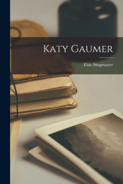 Katy Gaumer, Paperback / softback Book
