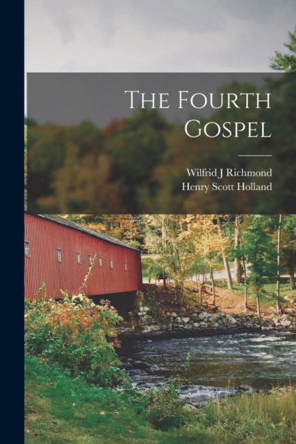 The Fourth Gospel [microform], Paperback / softback Book