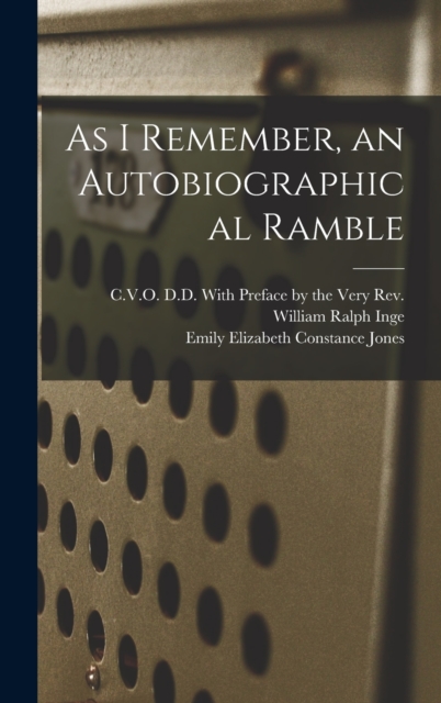 As I Remember, an Autobiographical Ramble, Hardback Book