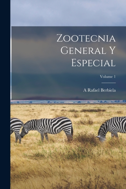 Zootecnia General Y Especial; Volume 1, Paperback / softback Book