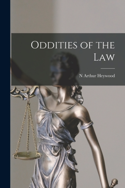 Oddities of the Law, Paperback / softback Book
