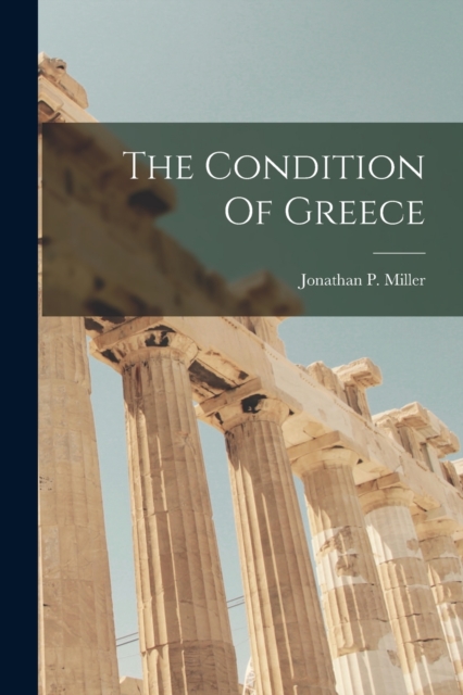 The Condition of Greece, Paperback / softback Book