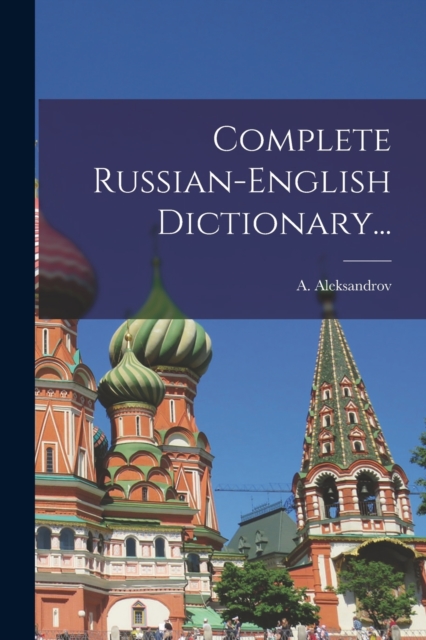 Complete Russian-english Dictionary..., Paperback / softback Book