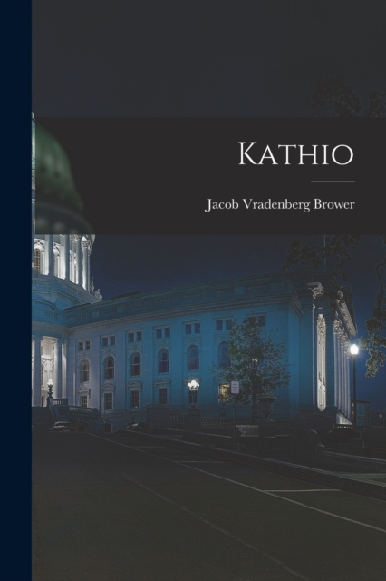Kathio, Paperback / softback Book
