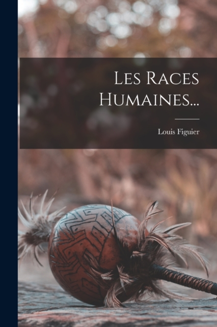 Les Races Humaines..., Paperback / softback Book
