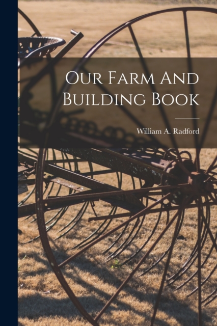 Our Farm And Building Book, Paperback / softback Book