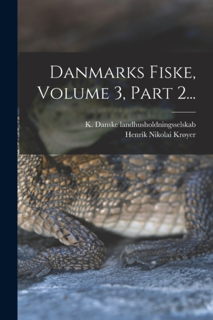 Danmarks Fiske, Volume 3, Part 2..., Paperback / softback Book