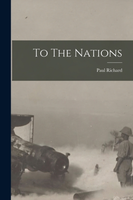 To The Nations, Paperback / softback Book