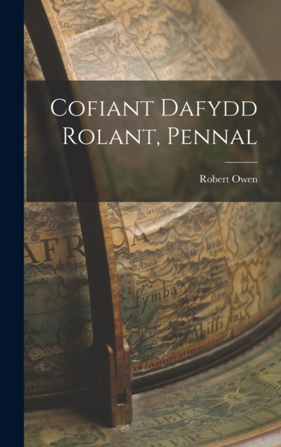 Cofiant Dafydd Rolant, Pennal, Hardback Book