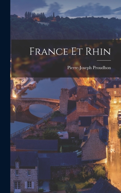 France et Rhin, Hardback Book