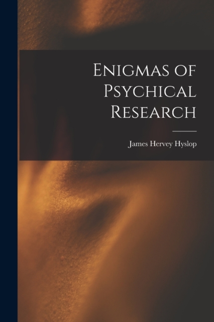 Enigmas of Psychical Research, Paperback / softback Book