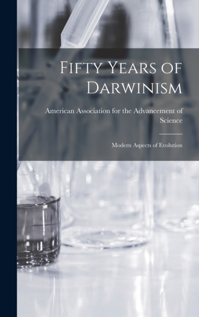 Fifty Years of Darwinism : Modern Aspects of Evolution, Hardback Book