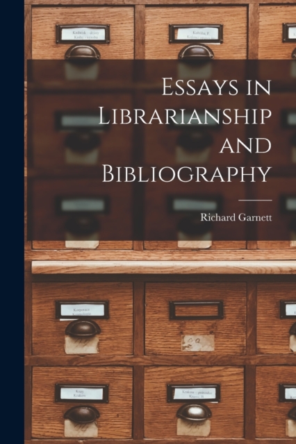 Essays in Librarianship and Bibliography, Paperback / softback Book