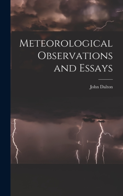 Meteorological Observations and Essays, Hardback Book
