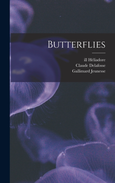 Butterflies, Hardback Book