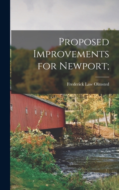 Proposed Improvements for Newport;, Hardback Book