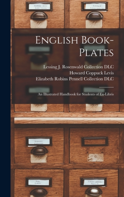 English Book-plates; an Illustrated Handbook for Students of Ex-libris, Hardback Book