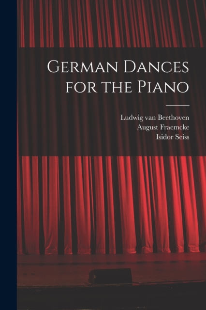 German Dances for the Piano, Paperback / softback Book