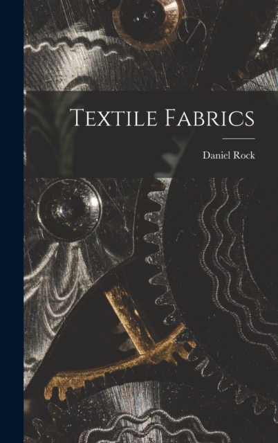 Textile Fabrics, Hardback Book