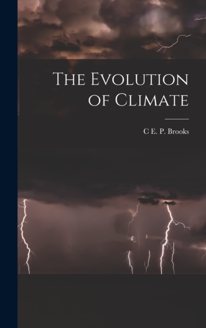 The Evolution of Climate, Hardback Book