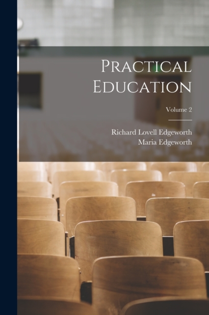 Practical Education; Volume 2, Paperback / softback Book