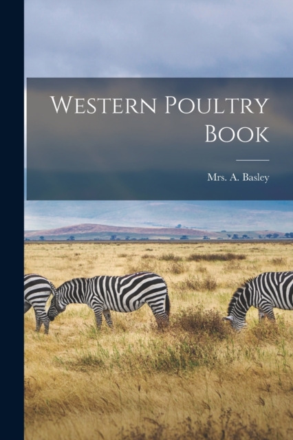 Western Poultry Book, Paperback / softback Book