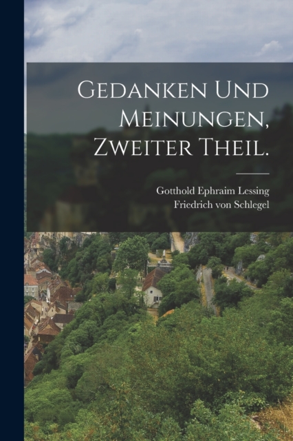 Gedanken und Meinungen, Zweiter Theil., Paperback / softback Book